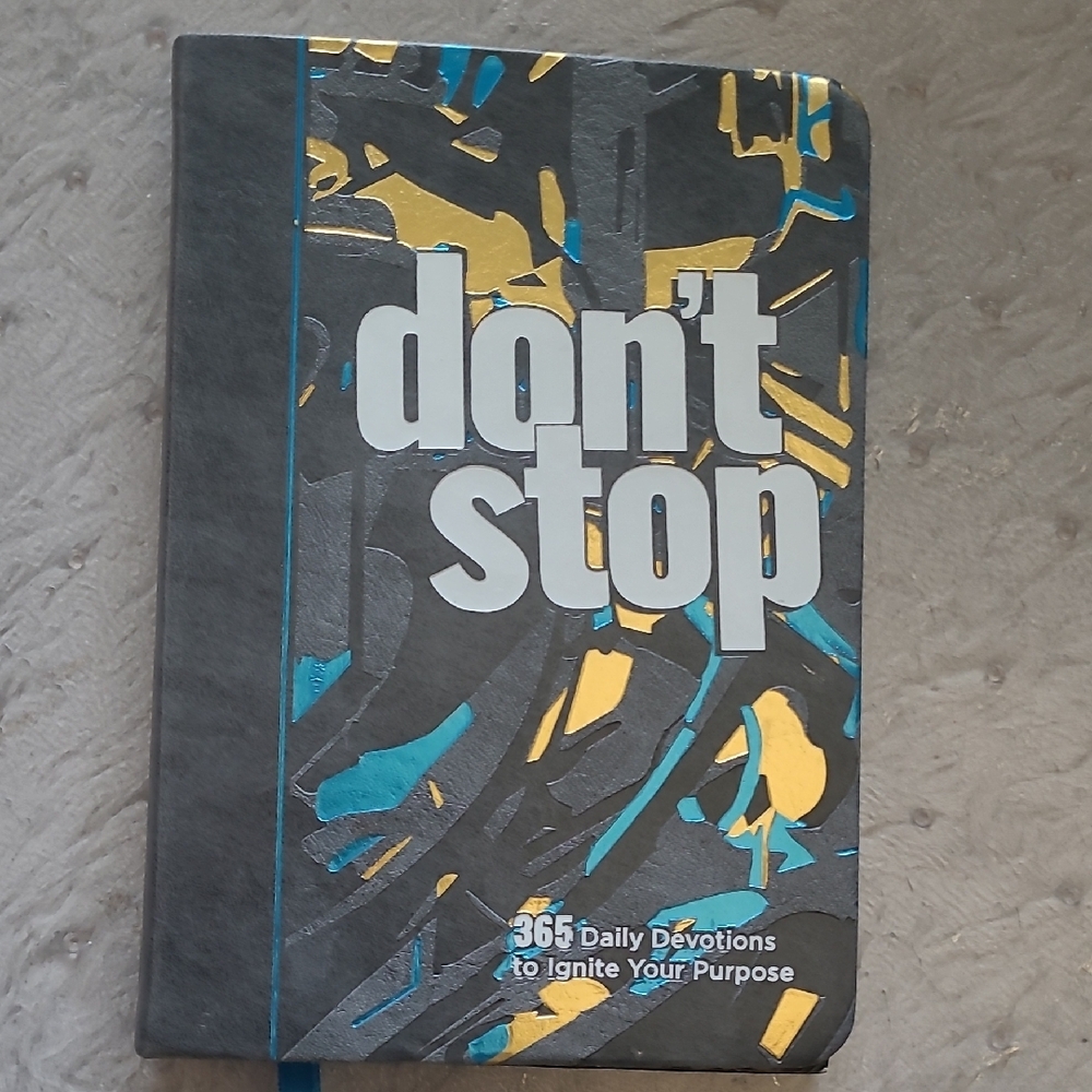 365 Daily Devotionals - DON'T STOP